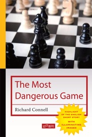 The Most Dangerous Game - Richard Connell