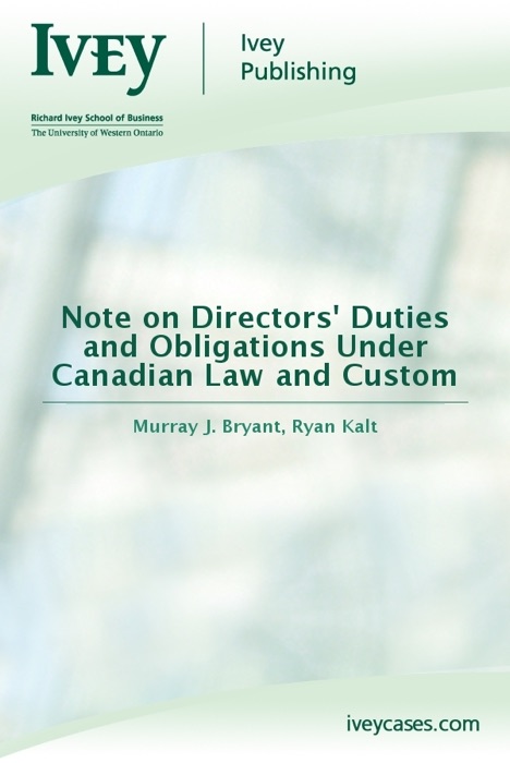 Note on Directors' Duties and Obligations Under Canadian Law and Custom