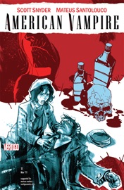 American Vampire (2010-) #11 - Scott Snyder & Mateus Santolouco