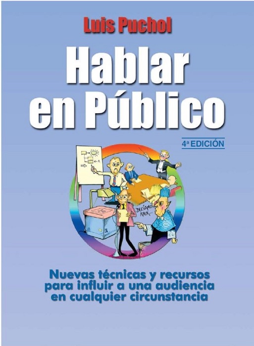 Hablar en público. 4ª Ed.