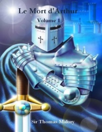 Le Mort D'Arthur - Thomas Malory