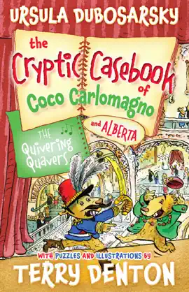 Read: The Quivering Book Quavers: The Cryptic Casebook of Coco Carlomagno (and Alberta) Bk 5