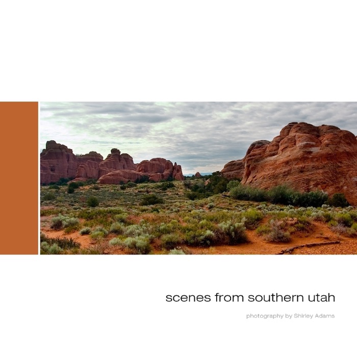 Scenes from Southern Utah