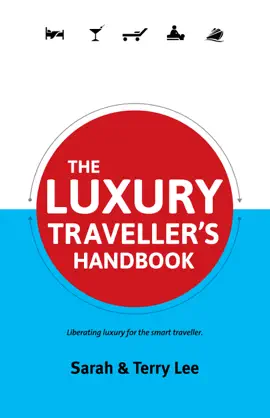 The Luxury Traveller's Handbook