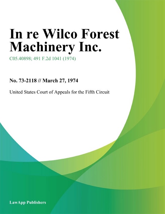 In re Wilco Forest Machinery Inc.