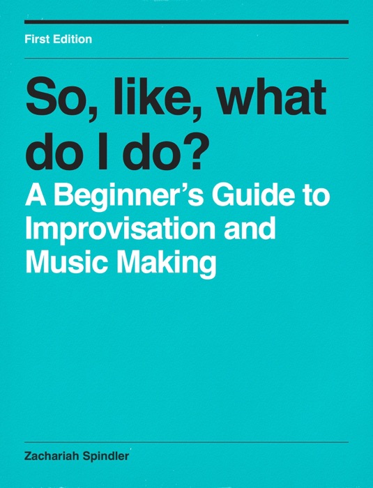 So, Like, What Do I Do?