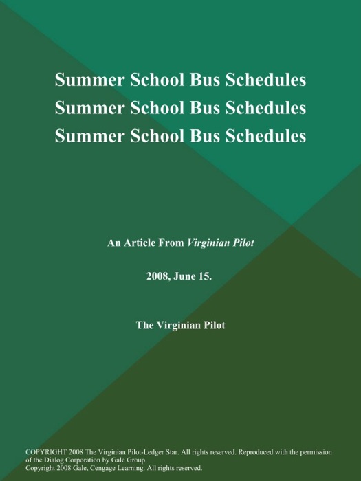 Summer School Bus Schedules Summer School Bus Schedules Summer School Bus Schedules