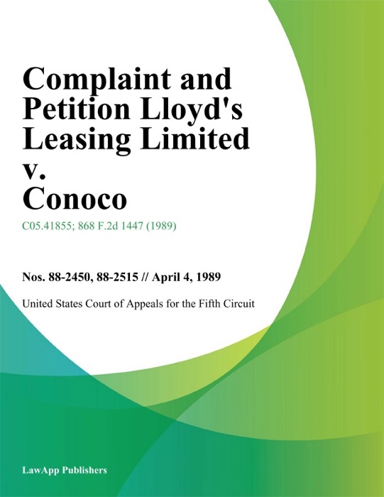Complaint and Petition Lloyds Leasing Limited v. Conoco
