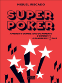 Super Poker - Miguel Riscado