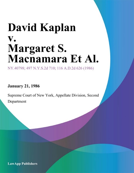 David Kaplan v. Margaret S. Macnamara Et Al.
