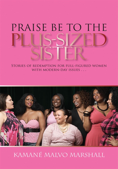 Praise Be to the Plus-Sized Sister