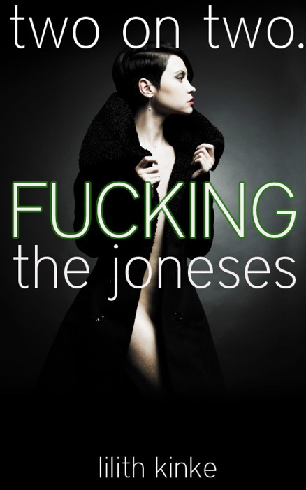 F*****g the Joneses (Cuckold Erotica)
