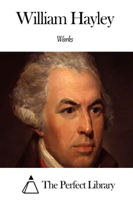 Read: Book Works of William Hayley