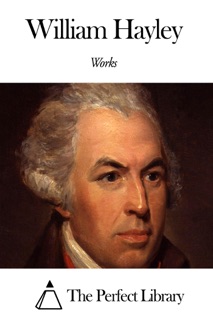 Works of William Hayley by William Hayley