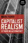 Capitalist Realism by Marc Fisher Book Summary, Reviews and Downlod