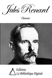 Oeuvres de Jules Renard