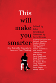 This Will Make You Smarter - John Brockman