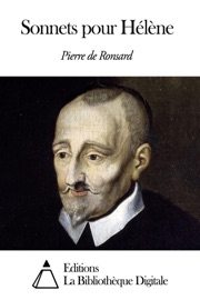 Sonnets pour Hélène - Pierre de Ronsard