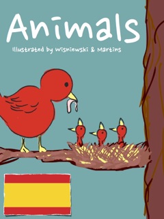 Animals (Spanish/English) by Chungaboo & Miles Wisniewski