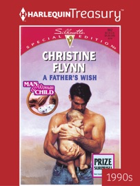 A FATHER'S WISH - Christine Flynn