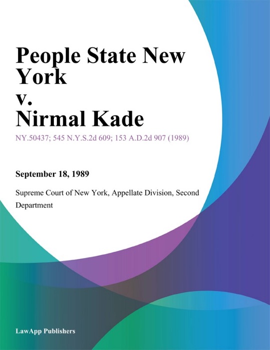 People State New York v. Nirmal Kade