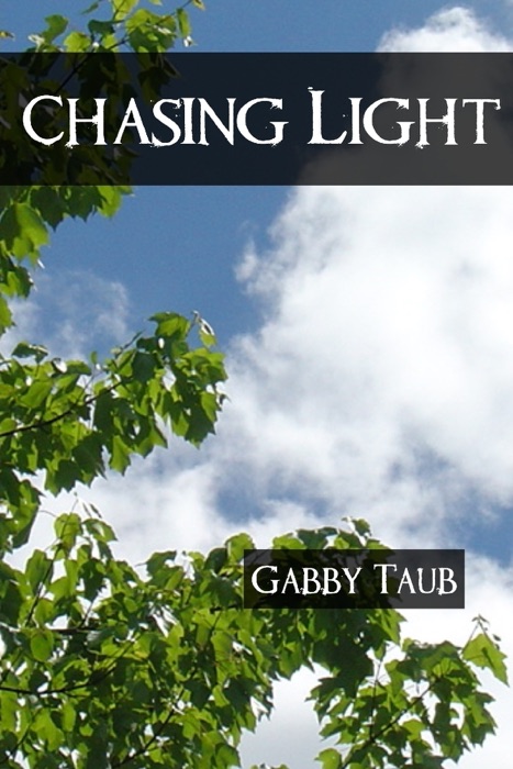 Chasing Light