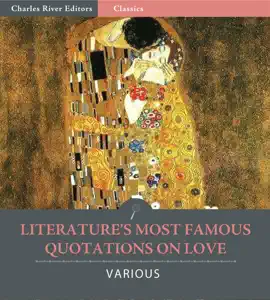Read: Literature’s Most Famous Quotations on Love Book