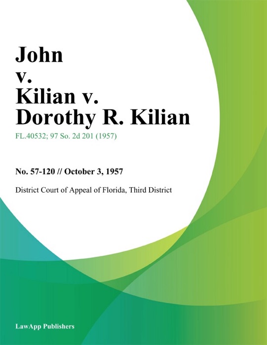 John v. Kilian v. Dorothy R. Kilian