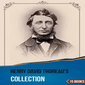 Read: Henry David Thoreau's Collection [ 15 Books ] Book
