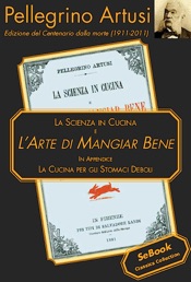 La Scienza in Cucina e l'Arte di Mangiar Bene