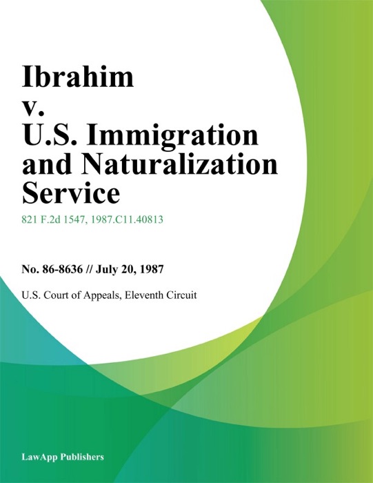 Ibrahim v. U.S. Immigration And Naturalization Service