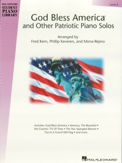 God Bless America  and Other Patriotic Piano Solos - Level 2 (Songbook) by Phillip Keveren