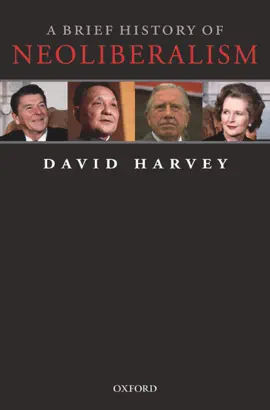 Read: A Brief History of Neoliberalism Book