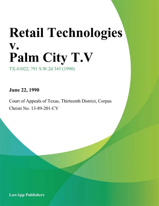 Retail Technologies v. Palm City T.V.