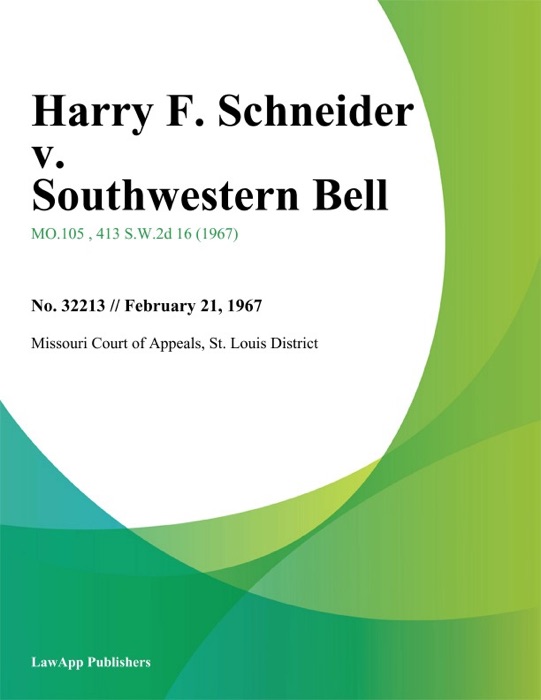 Harry F. Schneider v. Southwestern Bell