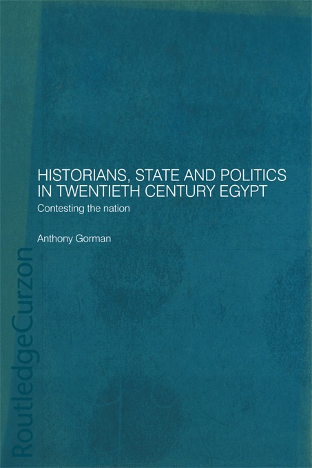 Historians, State and Politics in Twentieth Century Egypt