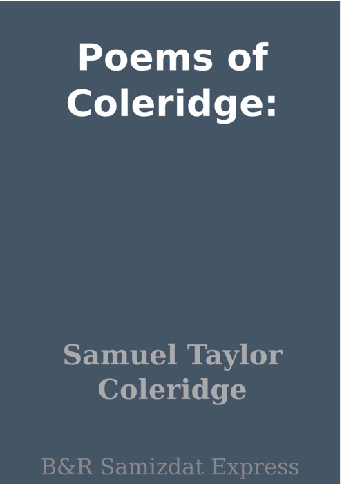 Poems of Coleridge: