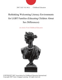 Rethinking Welcoming Literacy Environments for LGBT Families (Educating Children About Sex Differences)