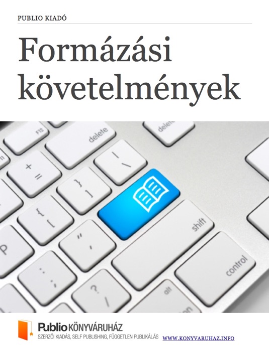 Formázási követelmények