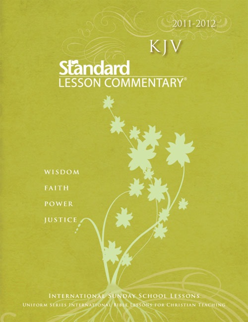 KJV Standard Lesson Commentary® 2011-2012