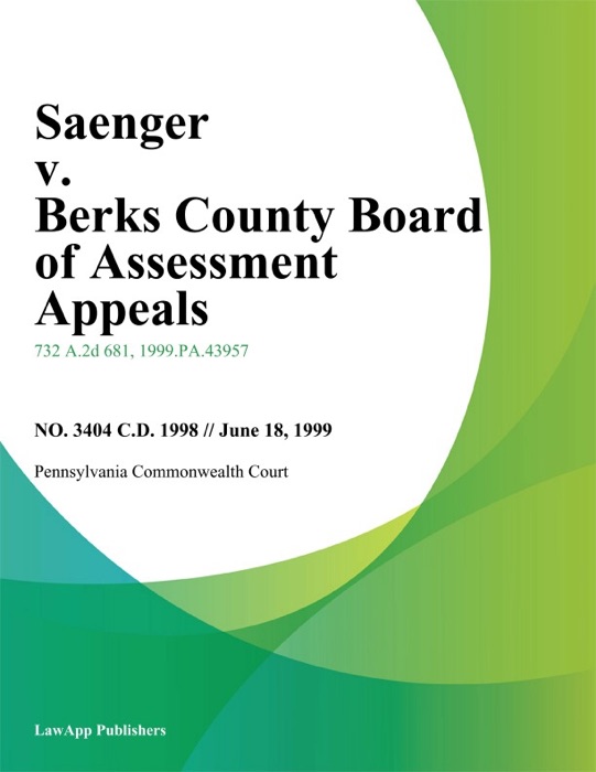 Saenger v. Berks County Board of Assessment Appeals