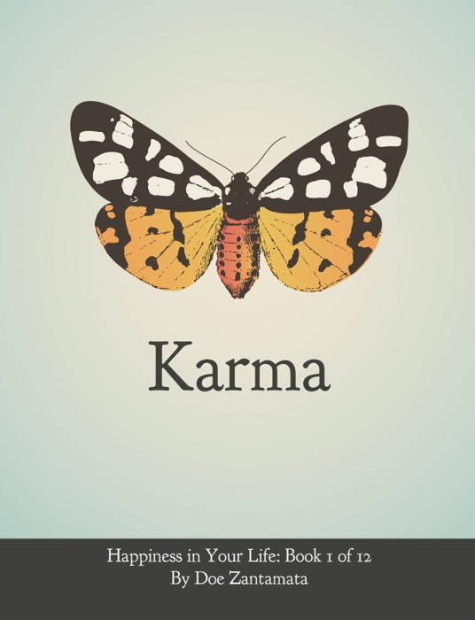 Karma - Happiness in Your Life
