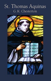 St. Thomas Aquinas - G. K. Chesterton