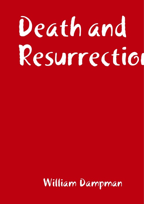 Death and Resurrection