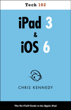 iPad 3 &amp; iOS 6 - Chris Kennedy Cover Art