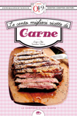 Le cento migliori ricette di carne Book Cover