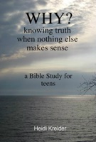 Why...A Bible Study for Teens