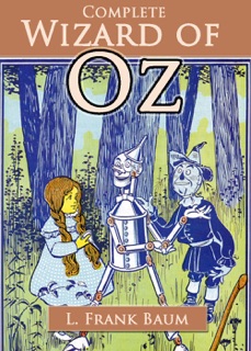 Complete Wizard of Oz Collection (All 14 Books) by L. Frank Baum