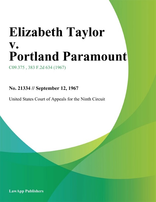 Elizabeth Taylor v. Portland Paramount