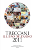 Il libro dell'anno 2011 - Istituto della Enciclopedia Italiana fondata da Giovanni Treccani
